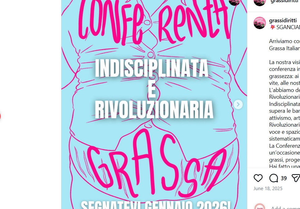 Being there, with my body (even on Zoom). The first fat conference in Italy.