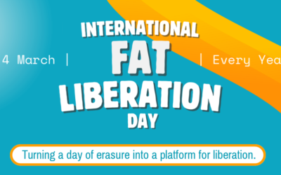 Joining initiative for International Fat Liberation Day on March 4th